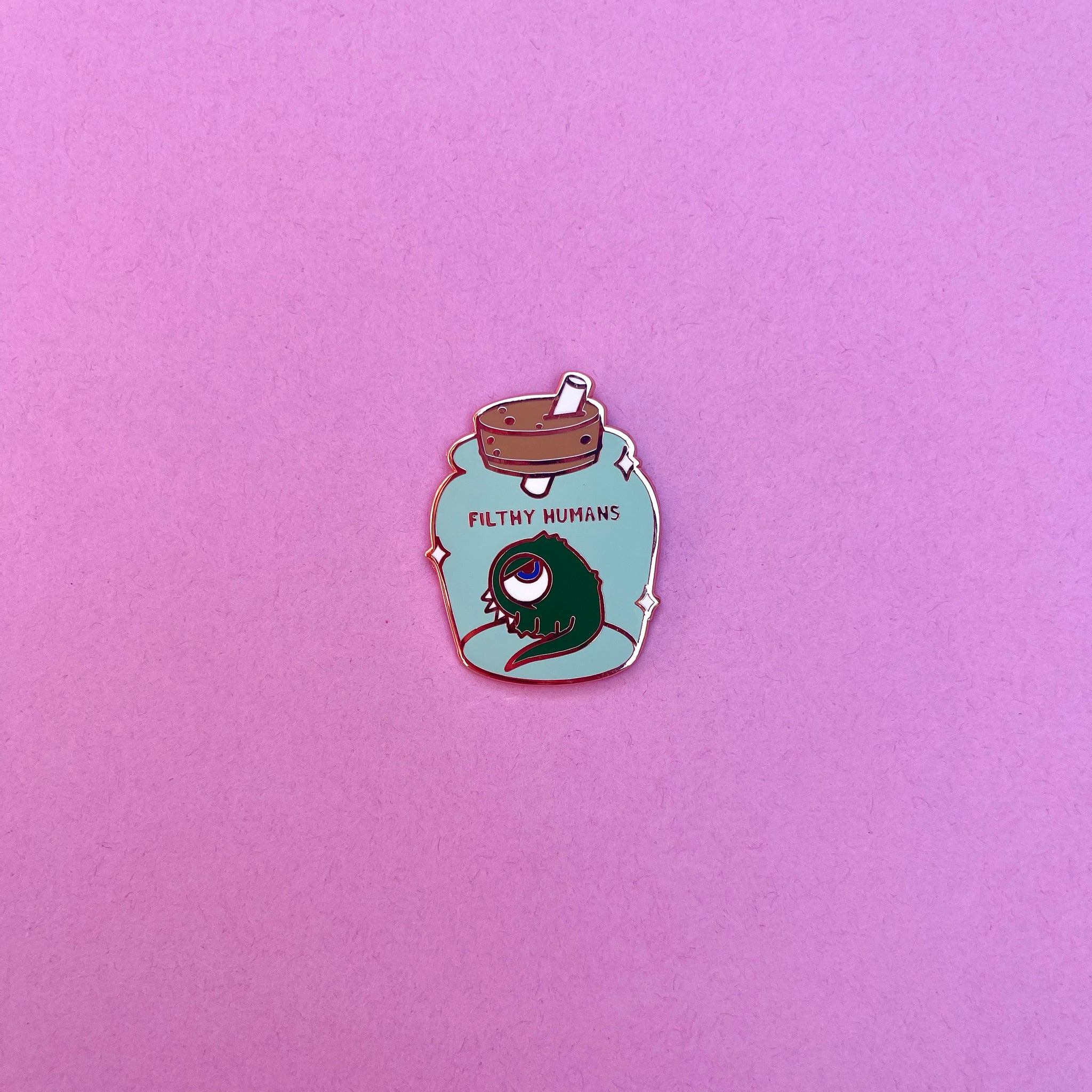 Envy Filthy Humans Pin